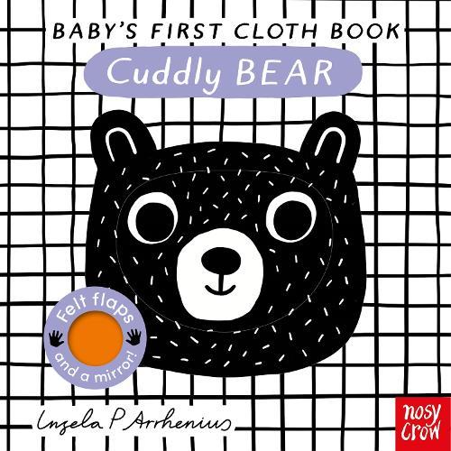 CUDDLY BEAR: BABY'S FIRST CLOTH BOOK